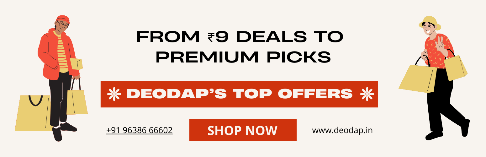 From ₹9 Deals to Premium Picks: DeoDap’s Top Offers