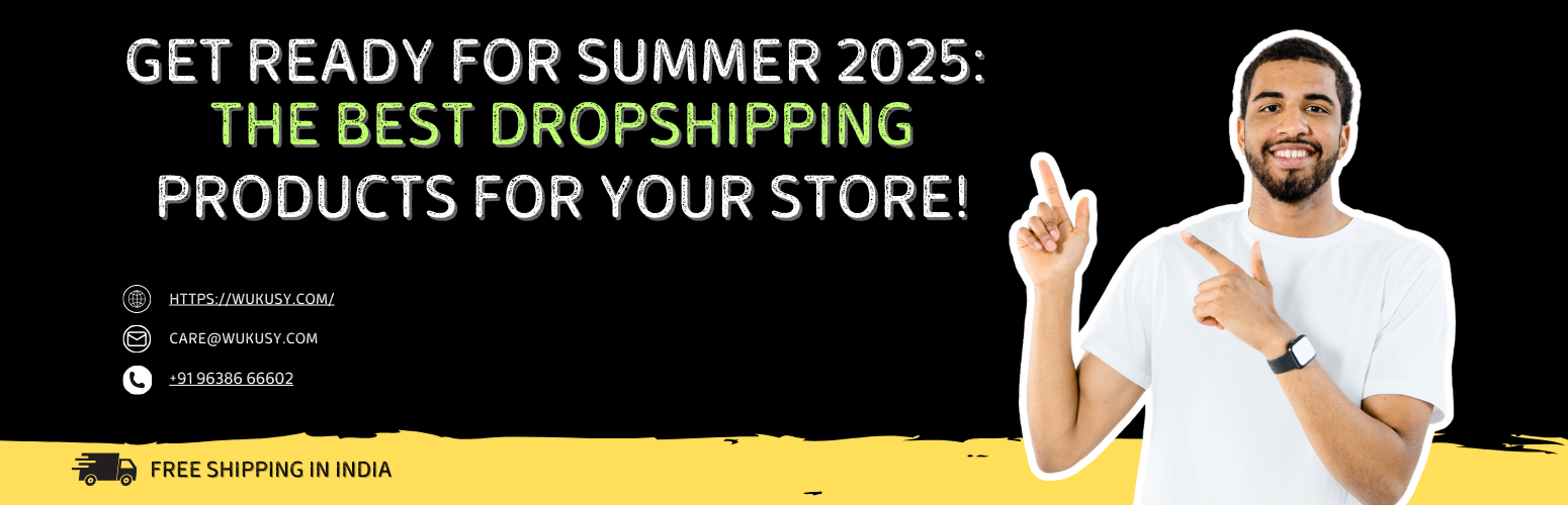 Get Ready for Summer 2025: The Best Dropshipping Products for Your Store!