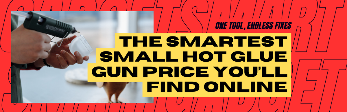 One Tool, Endless Fixes: The Smartest Small Hot Glue Gun Price You’ll Find Online