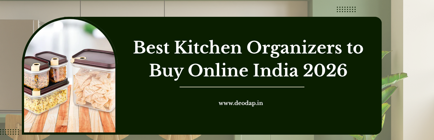 Best Kitchen Organizers to Buy Online India 2026