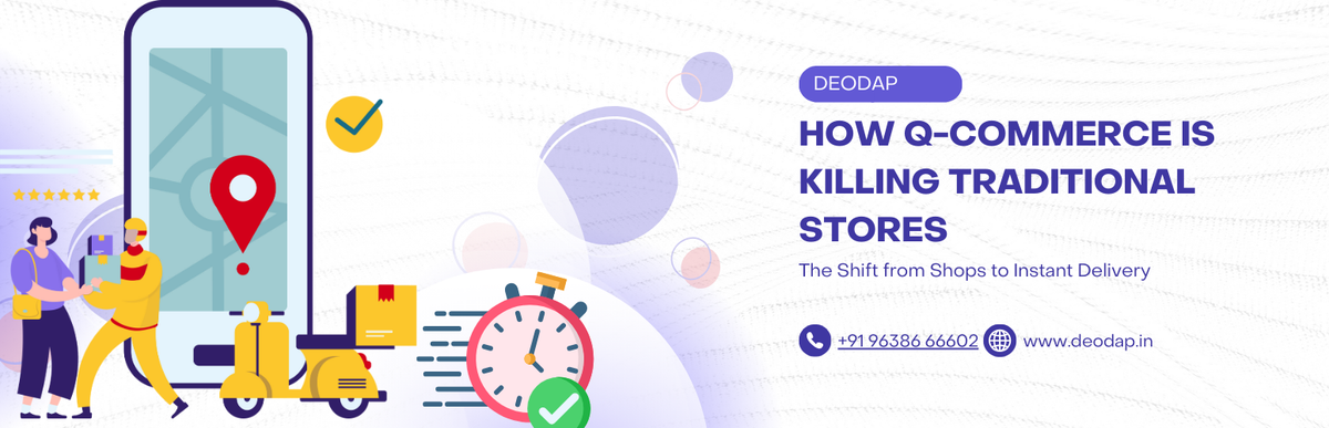 How Q-Commerce is Killing Traditional Stores