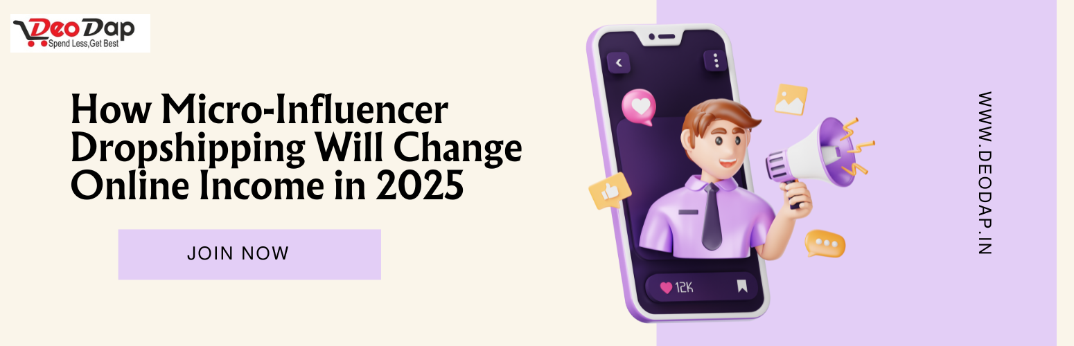 How Micro-Influencer Dropshipping Will Change Online Income in 2025