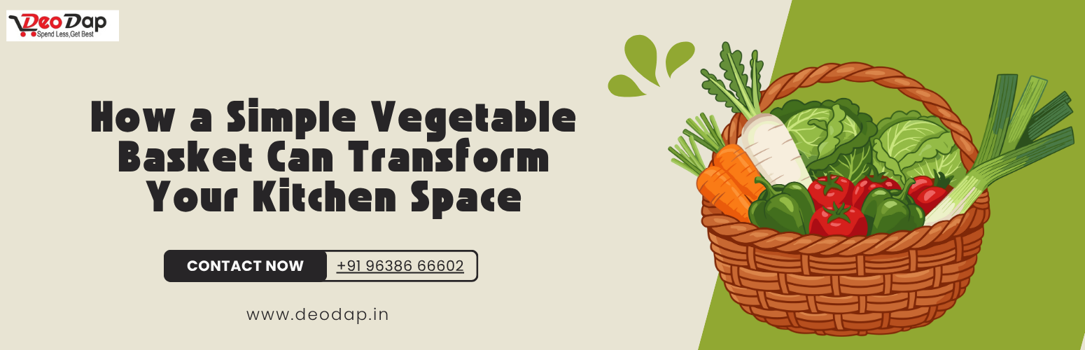 How a Simple Vegetable Basket Can Transform Your Kitchen Space