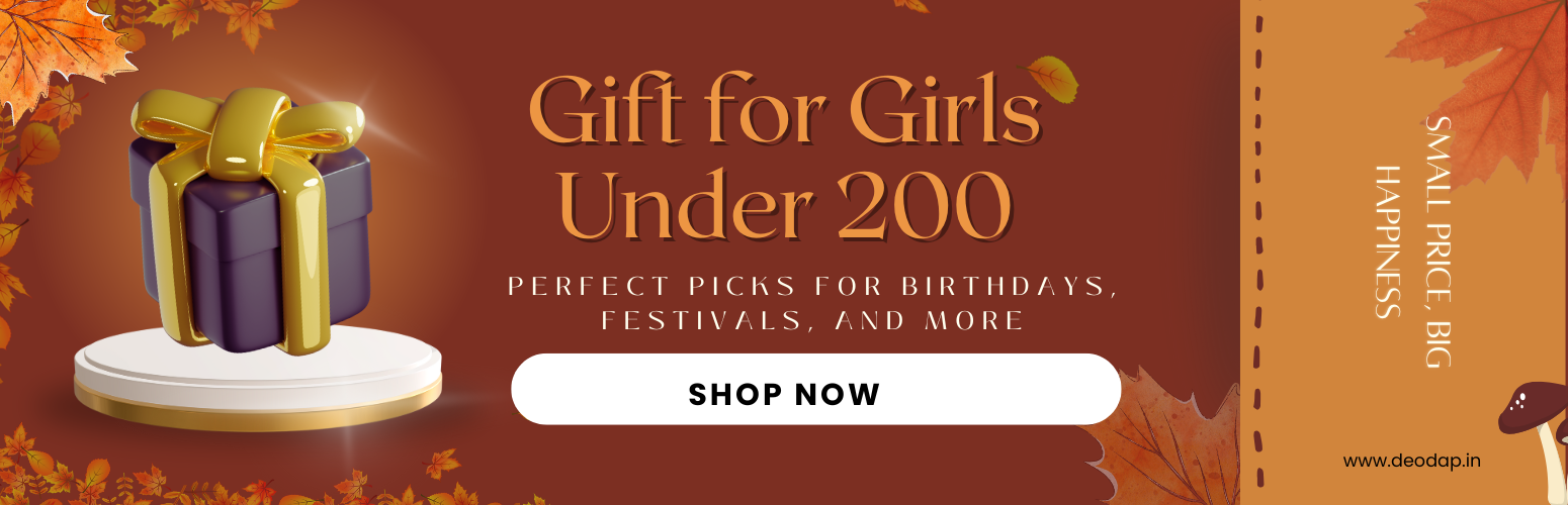 How to Pick the Right Gift for Girls Under 200 for Birthdays, Festivals, and More
