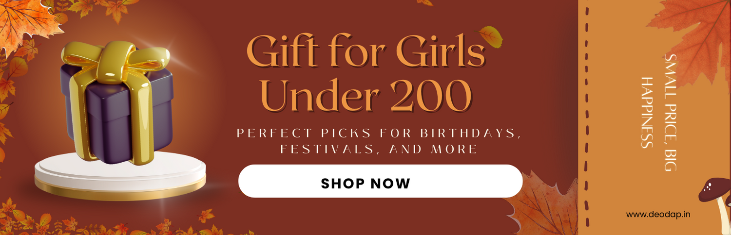 How to Pick the Right Gift for Girls Under 200 for Birthdays, Festivals, and More