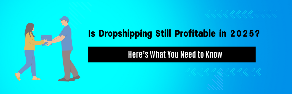 Is Dropshipping Still Profitable in 2026? Here's What You Need to Know
