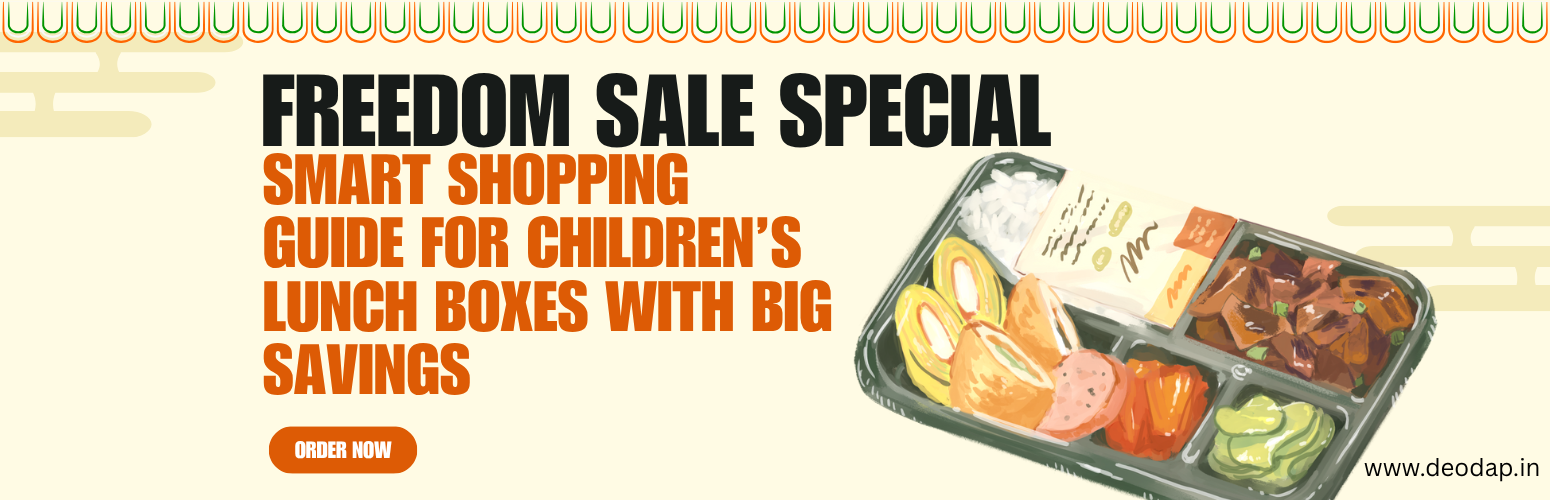 Freedom Sale Special: Smart Shopping Guide for Children’s Lunch Boxes with Big Savings