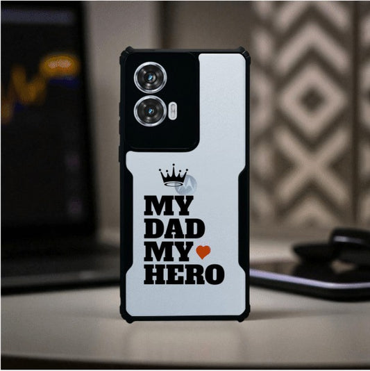 My Dad My Hero Mobile Cover For Motorola Edge 50 Fusion