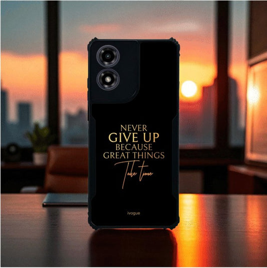 Never Give Up Mobile Cover For Motorola G04