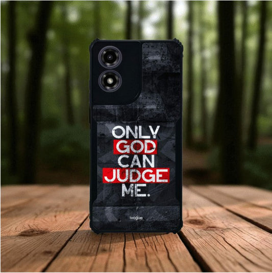 Only God Can Judge Me Mobile Cover For Motorola G04S