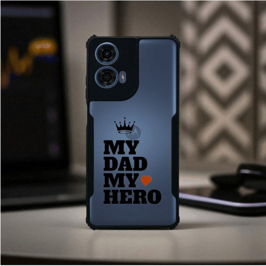 My Dad My Hero Mobile Cover For Motorola G24 Power