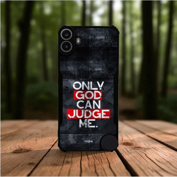Only God Can Judge Me Mobile Cover For NOTHING CMF Phone 1