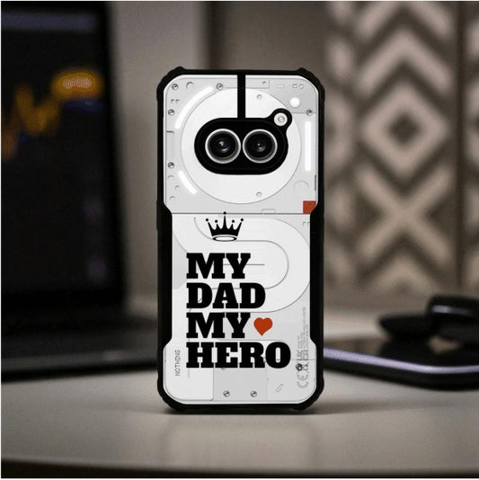 My Dad My Hero Mobile Cover For NOTHING Phone 2A