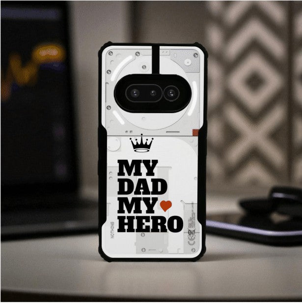 My Dad My Hero Mobile Cover For NOTHING Phone 3A