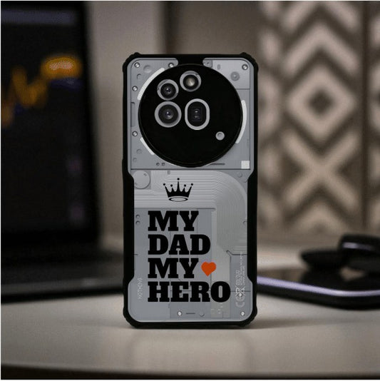 My Dad My Hero Mobile Cover For NOTHING Phone 3A Pro