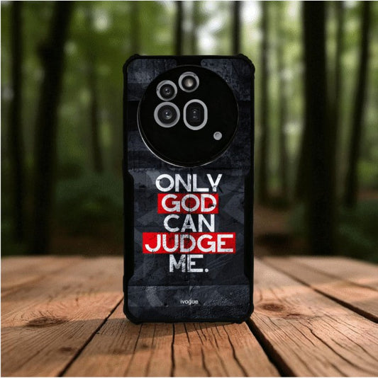 Only God Can Judge Me Mobile Cover For NOTHING Phone 3A Pro