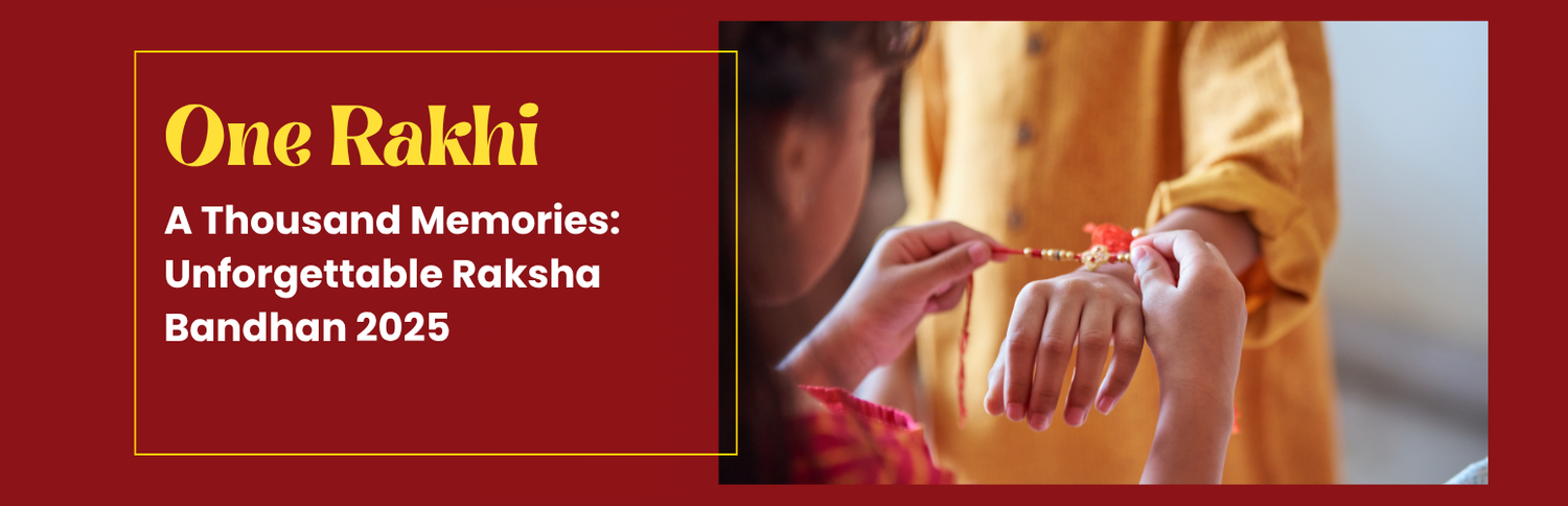 One Rakhi, A Thousand Memories: Unforgettable Raksha Bandhan 2026