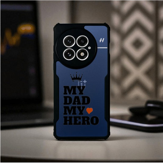My Dad My Hero Mobile Cover For Oneplus 13r