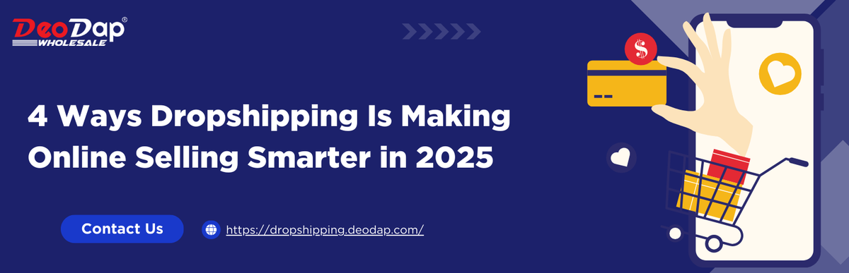 4 Ways Dropshipping Is Making Online Selling Smarter in 2026