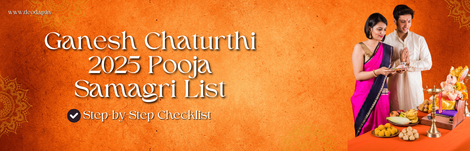 Ganesh Chaturthi 2025 Pooja Samagri List – Step-by-Step Checklist