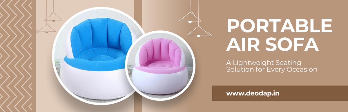 Portable Air Sofa: A Lightweight Seating Solution for Every Occasion