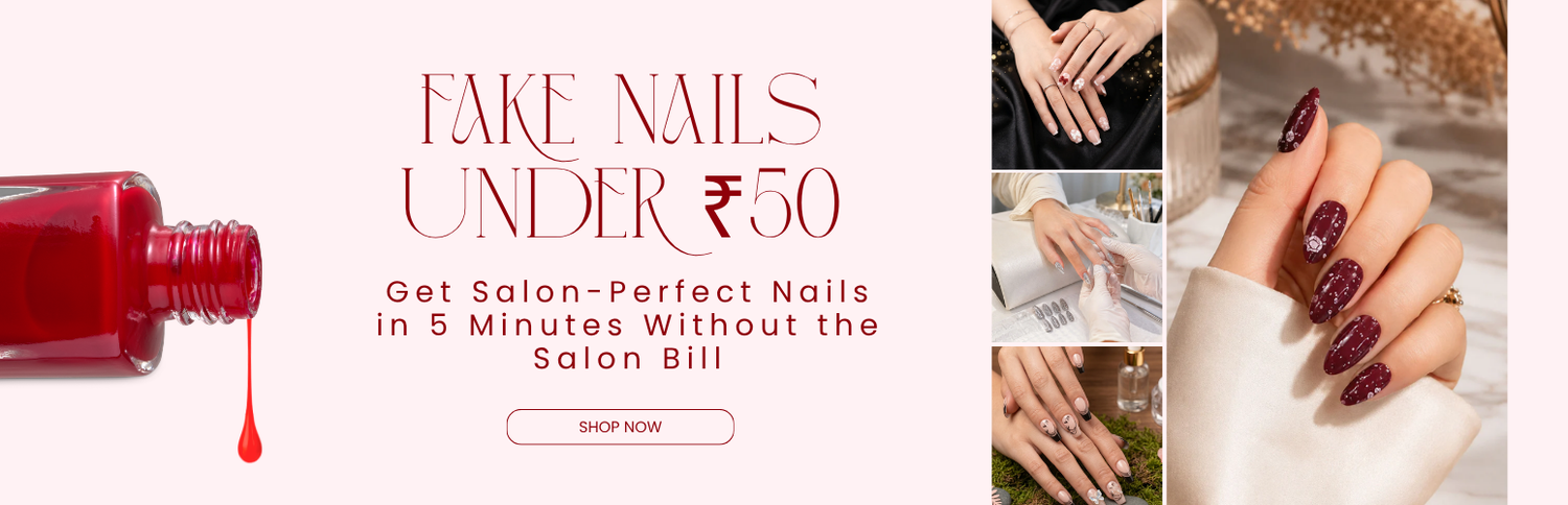 Fake Nails Under ₹50: Get Salon-Perfect Nails in 5 Minutes Without the Salon Bill