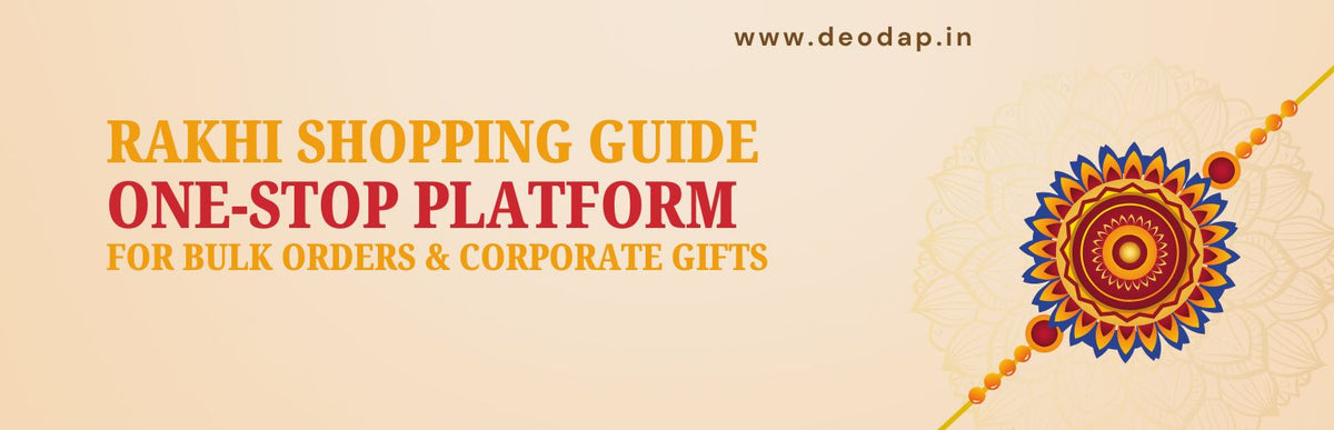 Rakhi 2026 Shopping Guide: One-Stop Platform for Bulk Orders & Corporate Gifts