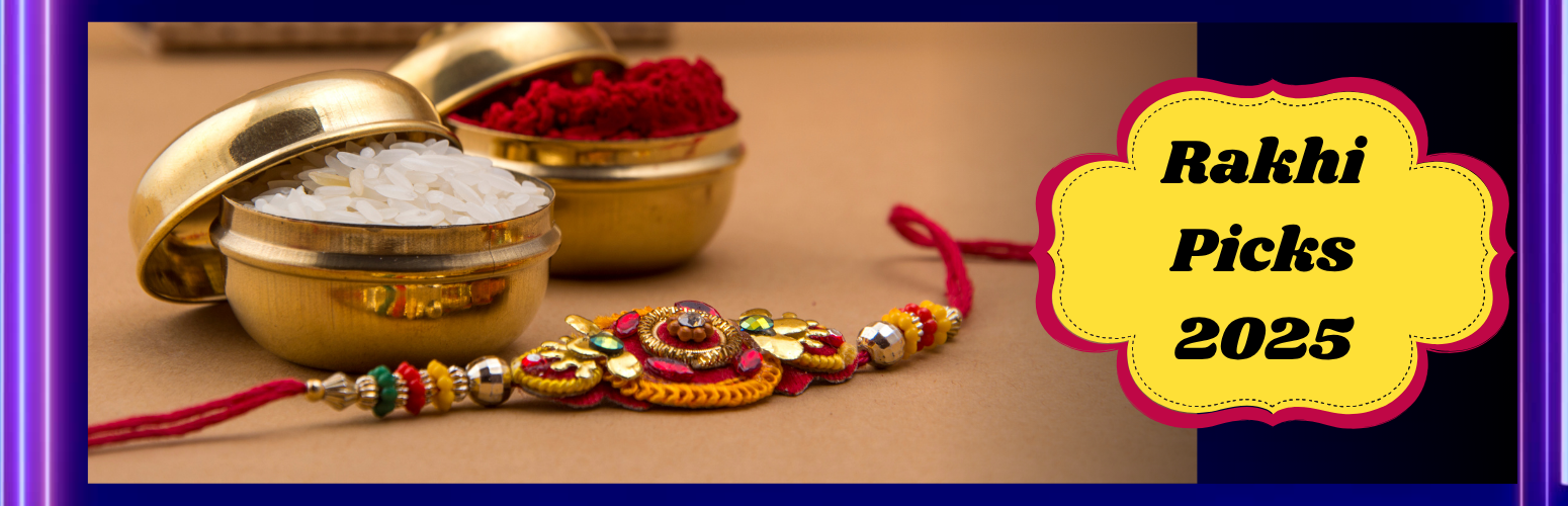 Celebrate the Thread of Love: Rakhi Picks You Can’t Miss This Year