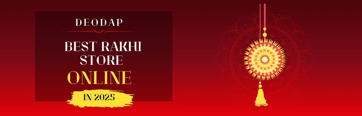 Best Rakhi Store Online in 2026? Here's Why Everyone's Choosing Deodap!