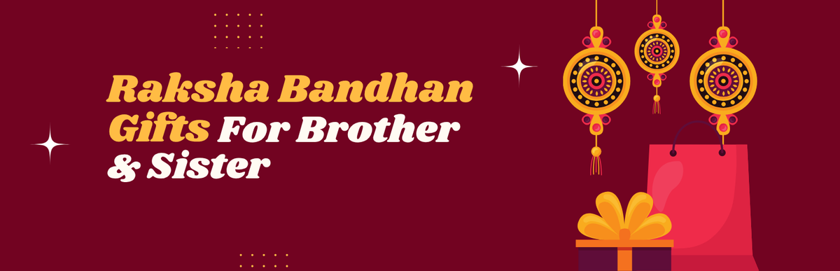Top Site For Raksha Bandhan Gifts For Brother & Sister