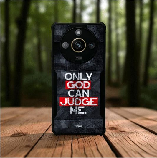 Only God Can Judge Me Mobile Cover For Realme Narzo 60 Pro