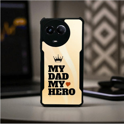 My Dad My Hero Mobile Cover For Realme C67 (5G)