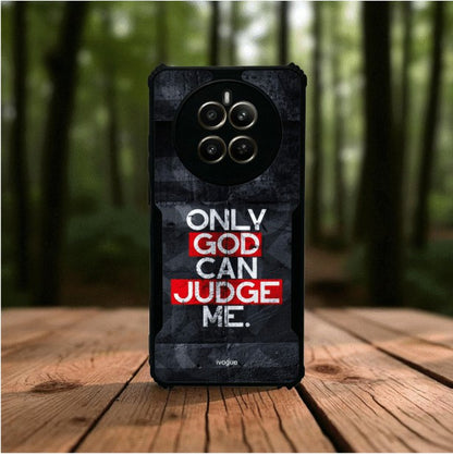 Only God Can Judge Me Mobile Cover For Realme Narzo 70