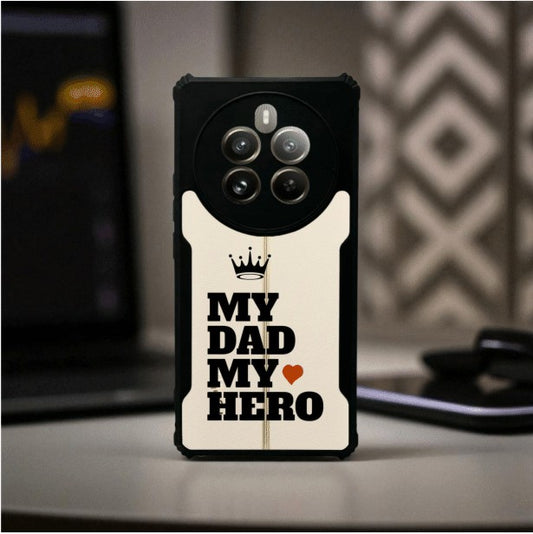 My Dad My Hero Mobile Cover For Realme P1 Pro