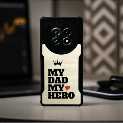 My Dad My Hero Mobile Cover For Realme 13 Pro Plus