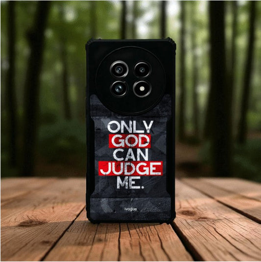 Only God Can Judge Me Mobile Cover For Realme 13 Pro Plus