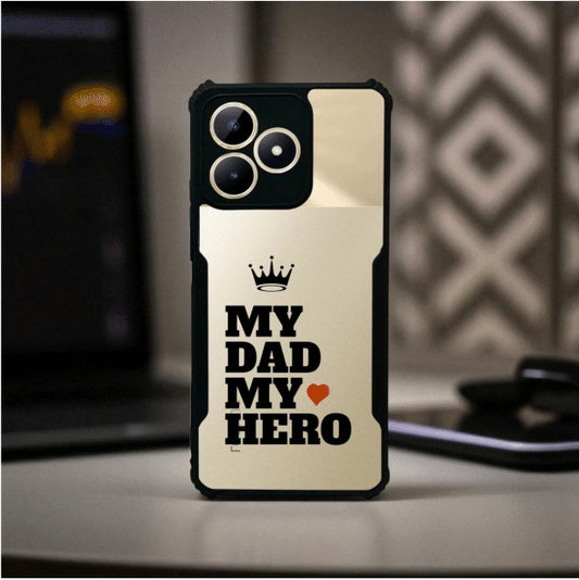 My Dad My Hero Mobile Cover For REALME C53