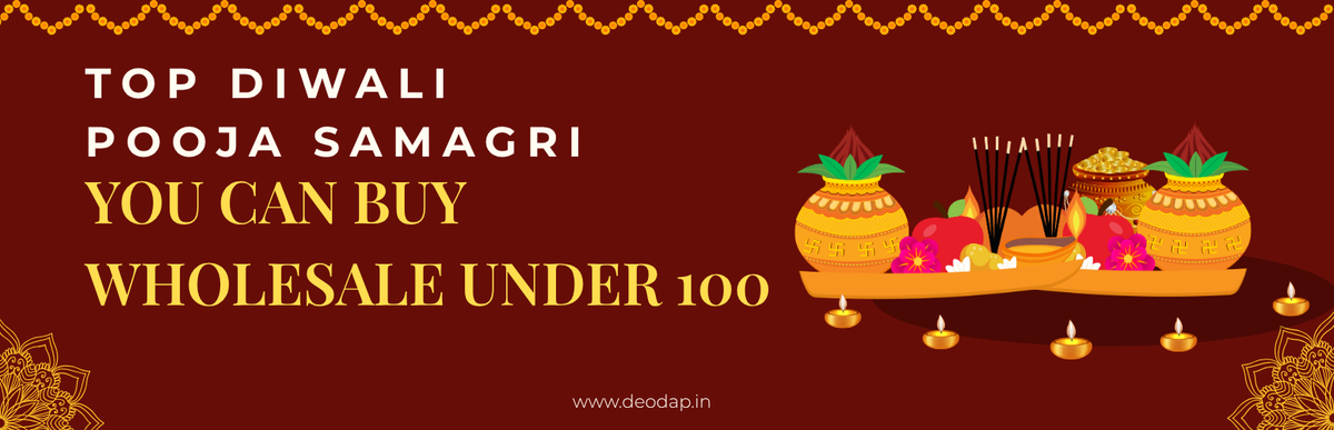 Top Diwali Pooja Samagri You Can Buy Wholesale Under 100