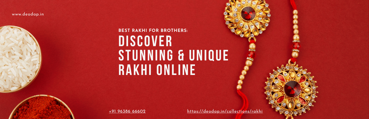 Best Rakhi for Brothers: Discover Stunning & Unique Rakhi Online