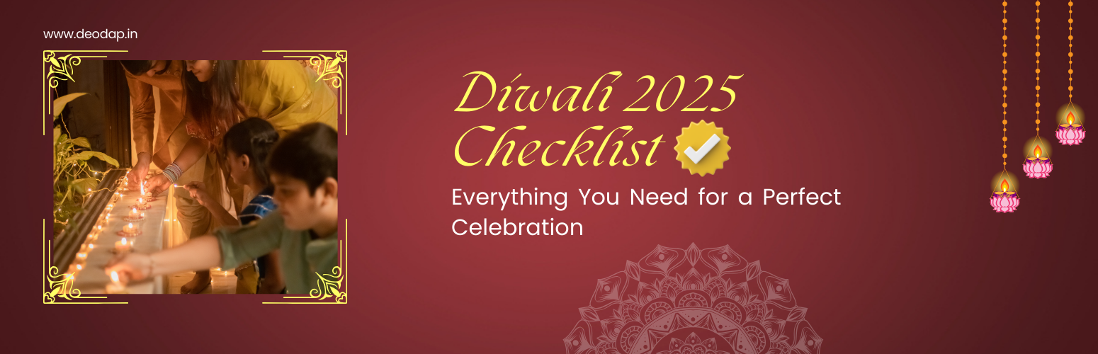 Diwali 2025 Checklist: Everything You Need for a Perfect Celebration