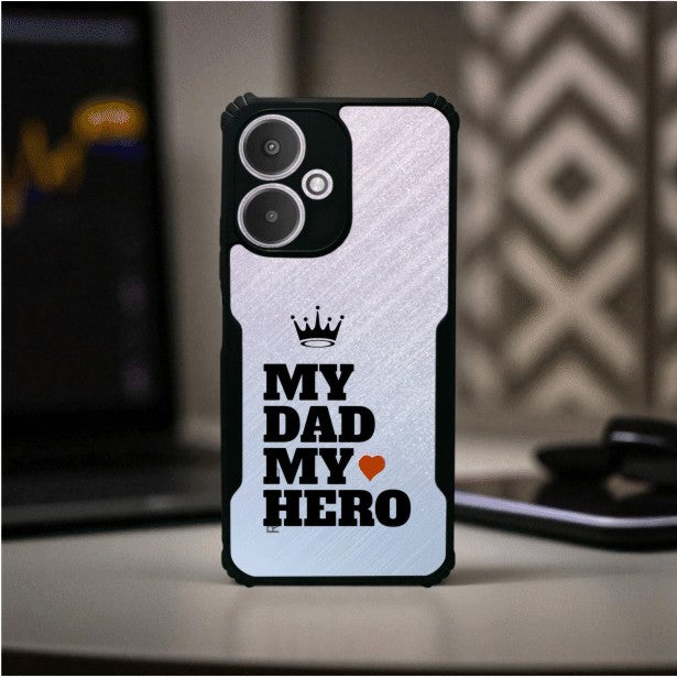 My Dad My Hero Mobile Cover For REDMI 13C (5G)