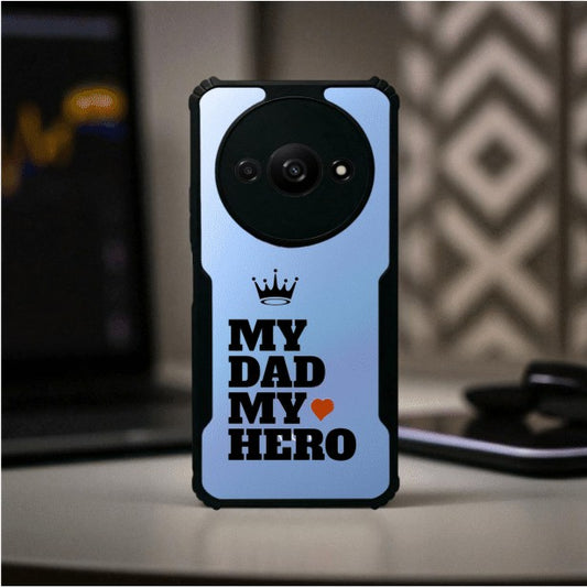 My Dad My Hero Mobile Cover For Redmi A3