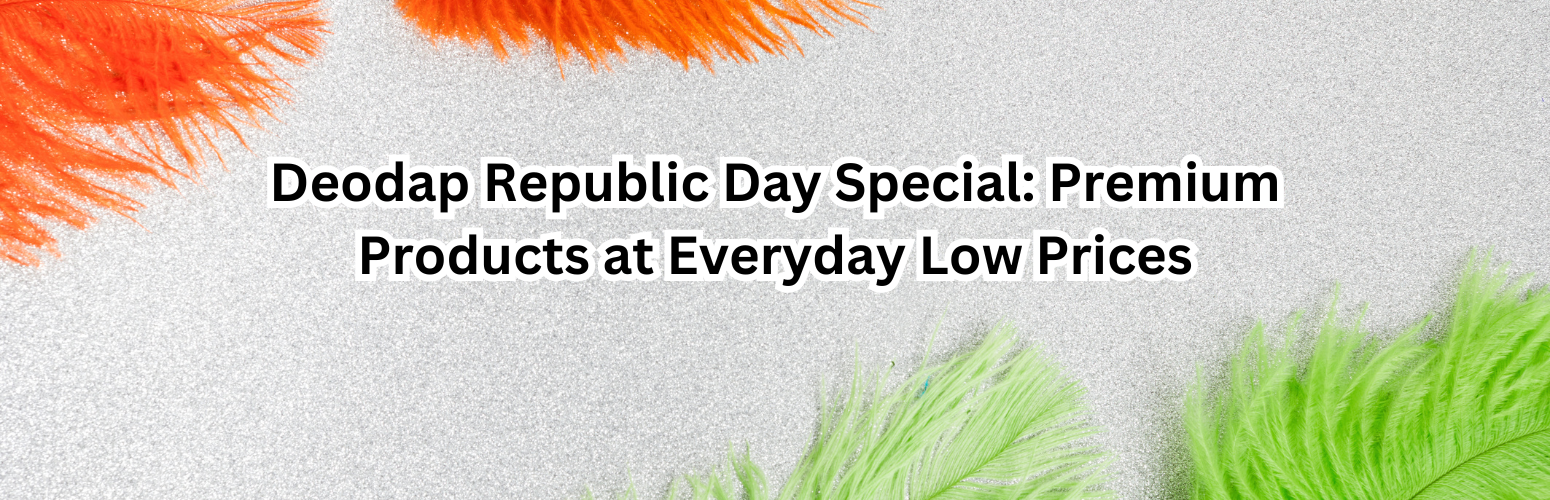 Deodap Republic Day Special: Premium Products at Everyday Low Prices