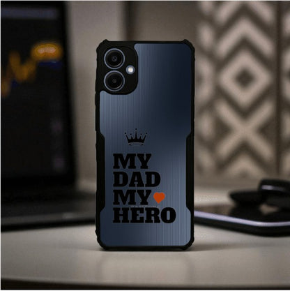My Dad My Hero Mobile Cover For Samsung A06