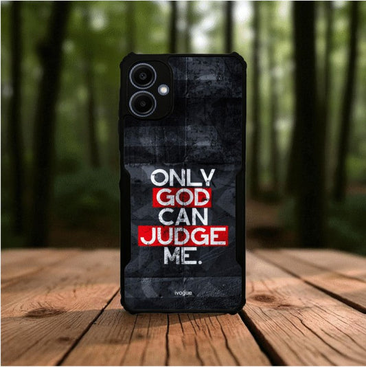 Only God Can Judge Me Mobile Cover For Samsung A06