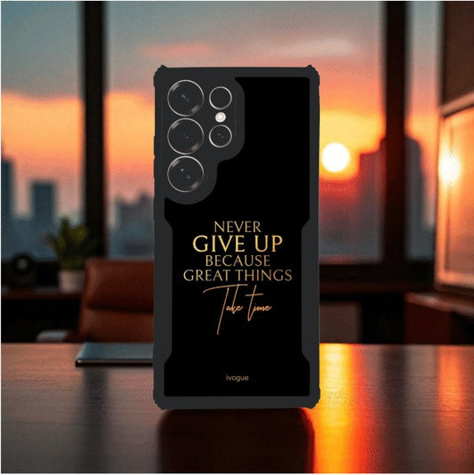 Never Give Up Mobile Cover For Samsung S25 Ultra