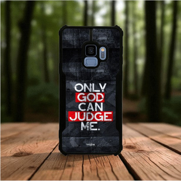 Only God Can Judge Me Mobile Cover For Samsung S9