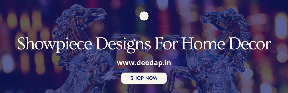 Top Trending Showpiece Designs to Beautifully Elevate Your Home Decor