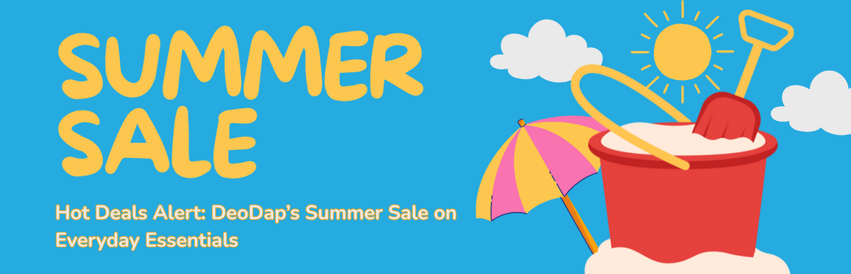 Hot Deals Alert: DeoDap’s Summer Sale on Everyday Essentials