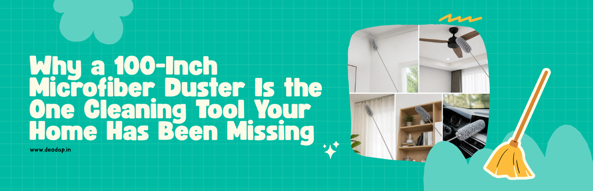 Why a 100-Inch Microfiber Duster Is the One Cleaning Tool Your Home Has Been Missing